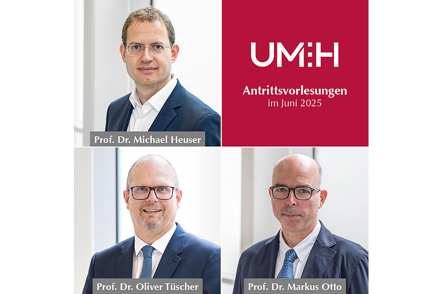 Eine quadratische Bildmontage mit vier gleich großen Kacheln. Drei Kacheln zeigen die Porträtfotos von Professoren. Die vierte Kachel ist rot und mit dem Text "UMH, Antrittsvorlesungen im Juni 2025" versehen.  Eine quadratische Bildmontage mit vier gleich großen Kacheln. Drei Kacheln zeigen die Porträtfotos von Professoren. Die vierte Kachel ist rot und mit dem Text "UMH, Antrittsvorlesungen im Juni 2025" versehen.